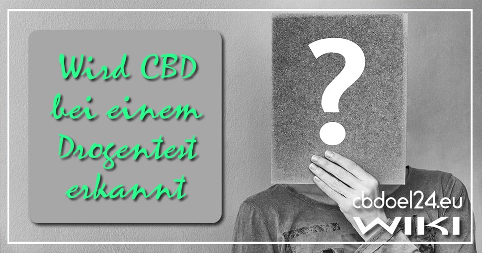 Wird CBD bei einem Drogentest erkannt